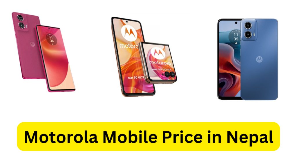 Motorola Mobile Price in Nepal
